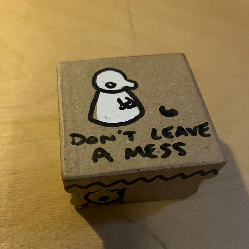 don’t leave a mess box