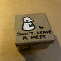 don’t leave a mess box